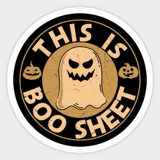 This is boo sheet funny Halloween Ghost Spooky Gift Sticker